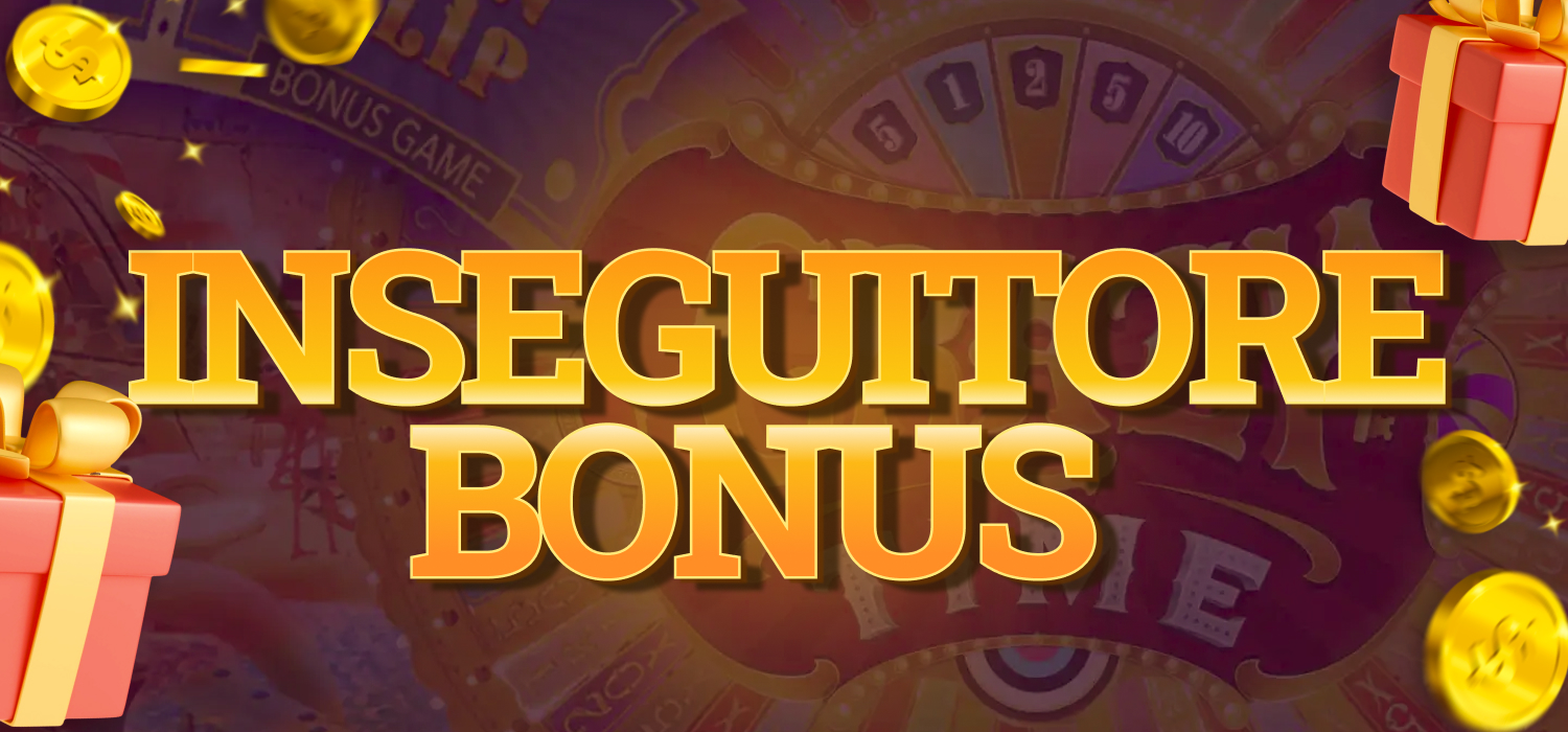 inseguitore bonus&nbsp;