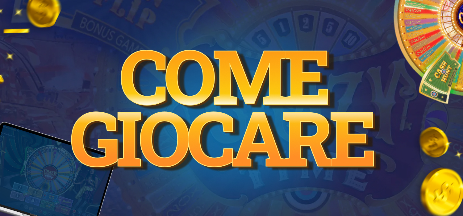 come giocare