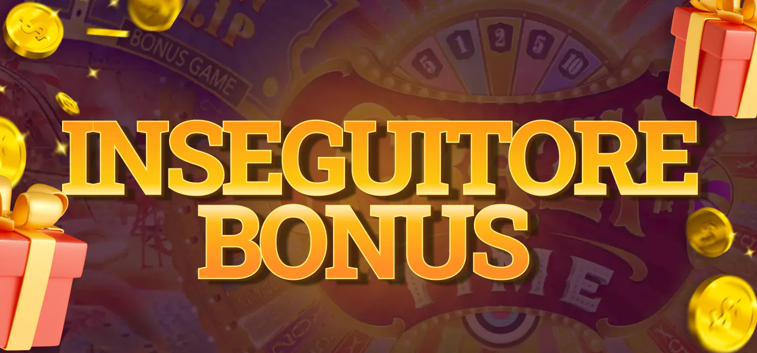 inseguitore bonus&nbsp;